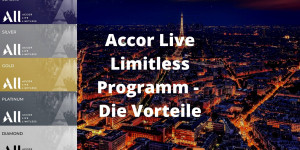 Beitragsbild des Blogbeitrags Accor Live Limitless – Die Vorteile 