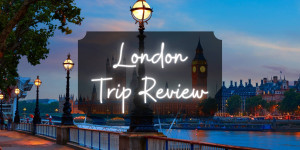 Beitragsbild des Blogbeitrags Trip Review: London