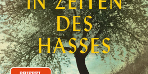 Beitragsbild des Blogbeitrags Liebe in Zeiten des Hasses. Chronik eines Gefühls 1929–1939