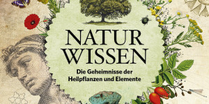 Beitragsbild des Blogbeitrags NATUR WISSEN
