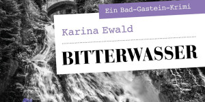 Beitragsbild des Blogbeitrags Rezension: Bitterwasser von Karina Ewald 