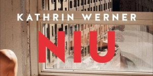 Beitragsbild des Blogbeitrags Rezension: Niu von Kathrin Werner 