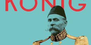 Beitragsbild des Blogbeitrags Rezension: König von Albanien von Andreas Izquierdo