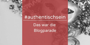 Beitragsbild des Blogbeitrags Das war die Blogparade