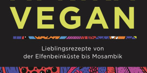 Beitragsbild des Blogbeitrags Afrika Vegan von Marie Kacouchia