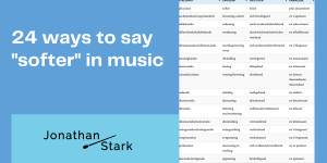 Beitragsbild des Blogbeitrags 24 ways to say “softer” in music 