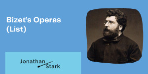 Beitragsbild des Blogbeitrags Bizets Operas (List)