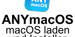 Beitragsbild des Blogbeitrags Tipp: ANYmacOS lädt macOS-Installer ab High Sierra und erstellt bootbare Installationsmedien 