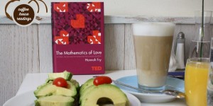 Beitragsbild des Blogbeitrags Coffee House Readings #5: The Mathematics of Love