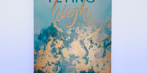 Beitragsbild des Blogbeitrags [Rezension] Bianca Iosivoni „Flying high“ Teil 2-2 
