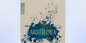 Beitragsbild des Blogbeitrags [Rezension] Carina Bartsch „Nachtblumen“ 