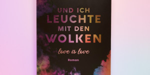 Beitragsbild des Blogbeitrags [Rezension] Sophie Bichon „Und ich leuchte mit den Wolken“ 