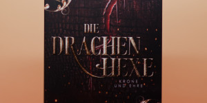 Beitragsbild des Blogbeitrags [Rezension] J.K. Bloom „Die Drachenhexe 2: Krone und Ehre“ 