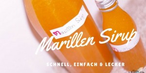 Beitragsbild des Blogbeitrags Marillensirup- Rezept 