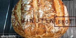 Beitragsbild des Blogbeitrags 5-Minuten-Brot ohne Gehzeit- Rezept