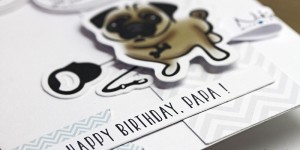 Beitragsbild des Blogbeitrags Happy Birthday, Papa ! Persönliche Glückwunschkarte