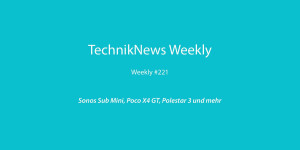 Beitragsbild des Blogbeitrags TechnikNews Weekly #221: Sonos Sub Mini, Poco X4 GT, Polestar 3 und mehr 