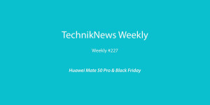 Beitragsbild des Blogbeitrags TechnikNews Weekly #227: Huawei Mate 50 Pro & Black Friday