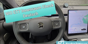 Beitragsbild des Blogbeitrags AUTO der ZUKUNFT? NIO ET7 Innenraum im Check | TechnikNews Video 