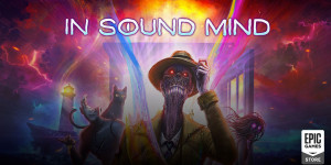 Beitragsbild des Blogbeitrags In Sound Mind Gratis im Epic Games Store