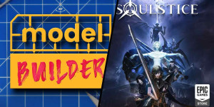 Beitragsbild des Blogbeitrags Model Builder & Soulstice jetzt geschenkt