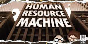 Beitragsbild des Blogbeitrags Human Resource Machine ab sofort geschenkt