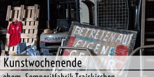 Beitragsbild des Blogbeitrags Kunstwochenende Semperitfabrik
