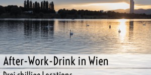 Beitragsbild des Blogbeitrags Drei Locations für den obligatorischen After-Work-Drink 