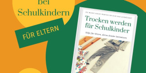 Beitragsbild des Blogbeitrags Warum ich ein Buch über das Bettnässen bei Kindern schreibe
