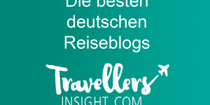 Beitragsbild des Blogbeitrags Auszeichnung: unser Reiseblog bei den besten deutschen Reiseblogs