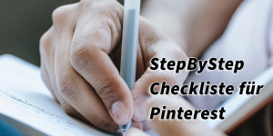 Beitragsbild des Blogbeitrags StepByStep Checkliste für Pinterest 