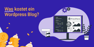 Beitragsbild des Blogbeitrags WordPress Blog Kosten – Welche Kosten fallen an? 