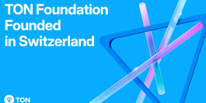 Beitragsbild des Blogbeitrags TON Foundation wurde in der Schweiz als Non-Profit-Organisation gegründet 