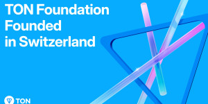 Beitragsbild des Blogbeitrags TON Foundation wurde in der Schweiz als Non-Profit-Organisation gegründet