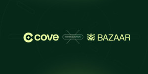 Beitragsbild des Blogbeitrags Cove und Bazaar Kooperation für bahnbrechende $COVE Token-Auktion zur Dezentralisierung und Stärkung der Protokollliquidität