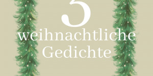 Beitragsbild des Blogbeitrags Weihnachtsgedichte