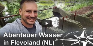 Beitragsbild des Blogbeitrags Niederlande Ausflugsziele: Abenteuer Wasser in Flevoland (Video)