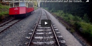 Beitragsbild des Blogbeitrags [Video] Oberweißbacher Bergbahn: Führerstandsmitfahrt Bergfahrt Steilstrecke 