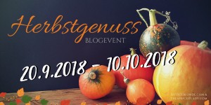 Beitragsbild des Blogbeitrags Blogevent Giftigeblonde und The Apricot Lady: Herbstgenuss