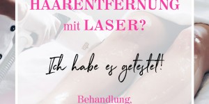 Beitragsbild des Blogbeitrags Dauerhafte Haarentfernung mit Laser? Ich habe es getestet!