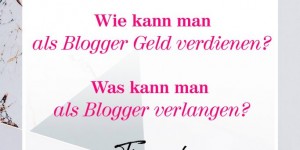 Beitragsbild des Blogbeitrags Mit Bloggen Geld verdienen und Preise kalkulieren! (+ Authentizität als Blogger)