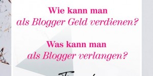 Beitragsbild des Blogbeitrags Mit Bloggen Geld verdienen und Preise kalkulieren! (+ Authentizität als Blogger) 