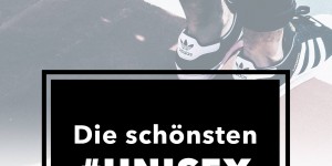 Beitragsbild des Blogbeitrags Die schönsten #UNISEX Sneakers auf einen Klick!