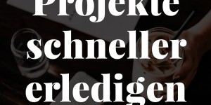 Beitragsbild des Blogbeitrags Projekte schneller erledigen: Mit Kanban-Board, Scrum oder Ivy-Lee Methode?