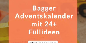 Beitragsbild des Blogbeitrags DIY: Ein Bagger Adventskalender für Baustellen Fans (24 Füllideen) 