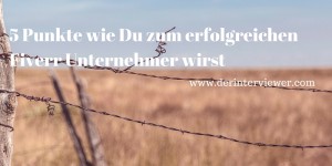 Beitragsbild des Blogbeitrags 5 Punkte wie Du zum erfolgreichen Fiverr Unternehmer wirst!