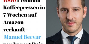 Beitragsbild des Blogbeitrags Amazon FBA mit Import Dojo Gründer Manuel Becvar 