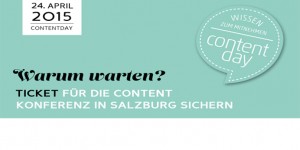 Beitragsbild des Blogbeitrags Wissen zum mitnehmen – 24.04 ContentDay in Salzburg 