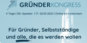 Beitragsbild des Blogbeitrags Gründerkongress 2022 – Vier Tage voller spannender Vorträge!