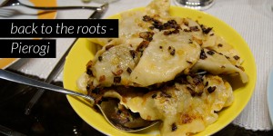 Beitragsbild des Blogbeitrags back to the roots. Pierogi